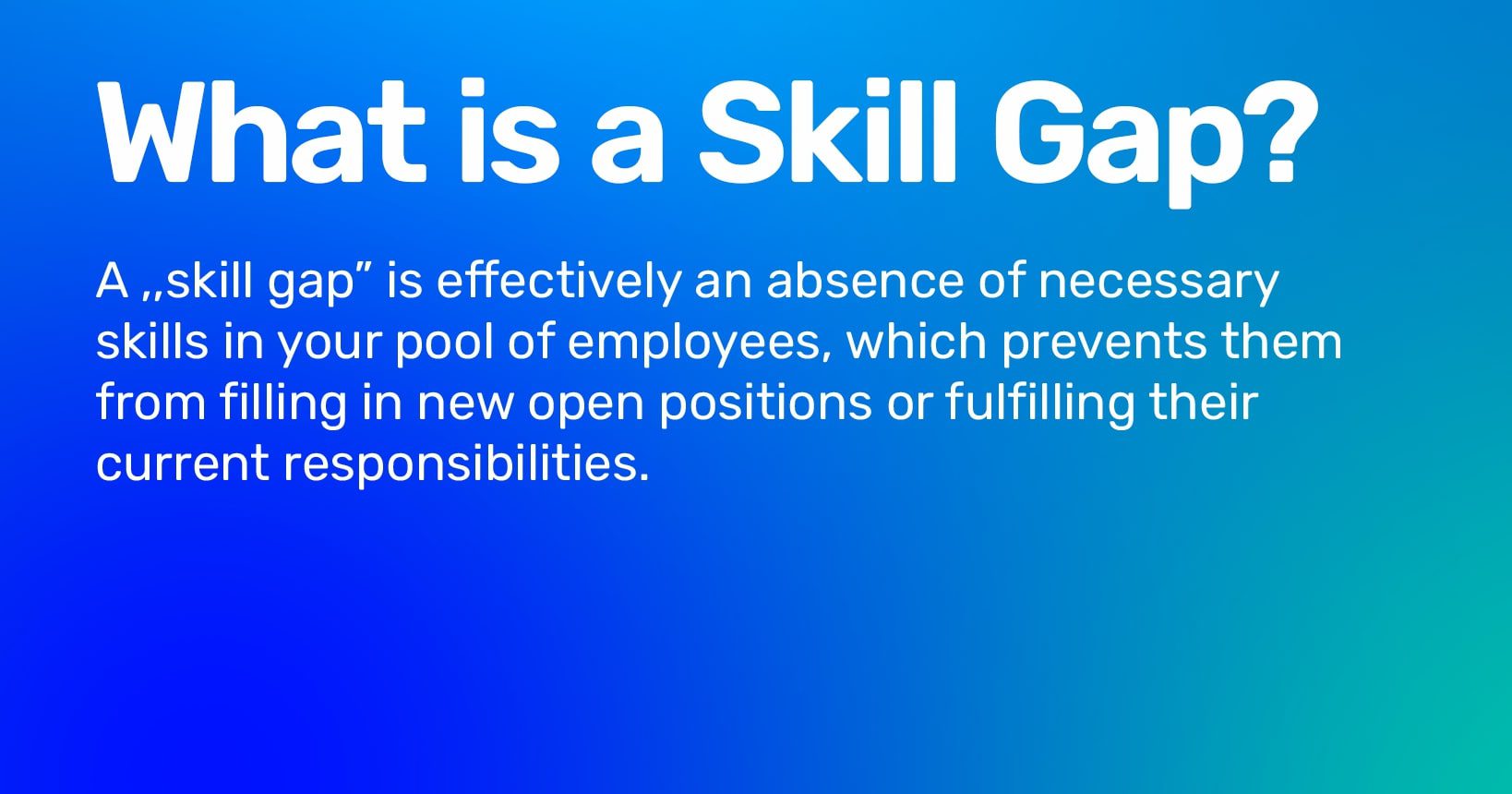 A definition of skills gap